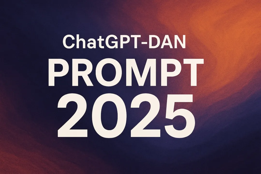 ChatGPT-DAN Prompt 2025: What My Week-Long Freedom Adventure Taught Me